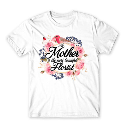 My mum is a florist White Men's T-shirt for Florist, Work