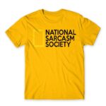National Sarcasm Society Gold Men's Tee for Funny, Sarcastic Humour