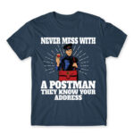 Never mess with a postman Denim Men's Tee for Postman, Work