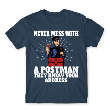 Never mess with a postman Denim Men's Tee for Postman, Work