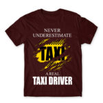 Never underestimate a real taxi driver Burgundy Men's Tee for Taxi Driver, Work