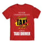 Never underestimate a real taxi driver Red Men's Tee for Taxi Driver, Work