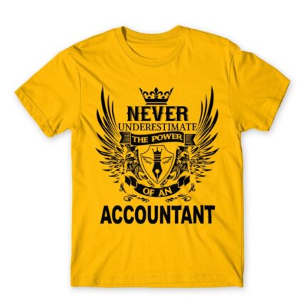 Never underestimate – accountant Gold Men's T-shirt for Accountant, Work