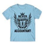 Never underestimate – accountant Sky Blue Men's T-shirt for Accountant, Work