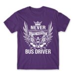 Never Underestimate The Power of a Bus Driver Dark Purple Men's Tee for Bus Driver, Work