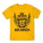 Never Underestimate The Power of a Bus Driver Gold Men's Tee for Bus Driver, Work