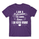Never Wrong – Policeman Dark Purple Men's T-shirt for Police, Work