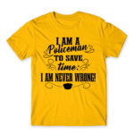 Never Wrong – Policeman Gold Men's Tee for Police, Work