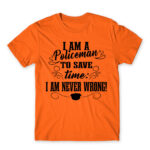 Never Wrong – Policeman Orange Men's Tee for Police, Work