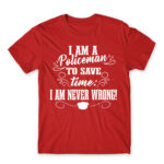 Never Wrong – Policeman Red Men's Tee for Police, Work