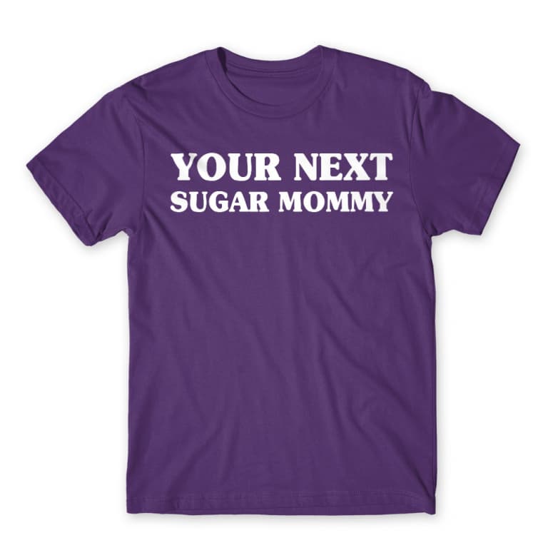 Next Sugar Mommy Dark Purple Men's T-shirt Next Sugar Mommy Dark Purple Men's T-shirt for Funny, Sex And Love