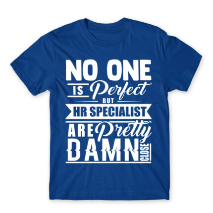 No one is perfect, but HR specialists Royal Blue Men's Tee for Human Resources, Work