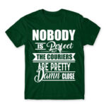 No one is perfect – courier Bottle Green Men's Tee for Courier, Work