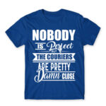 No one is perfect – courier Royal Blue Men's T-shirt for Courier, Work