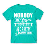 No one is perfect – courier Turquoise Men's T-shirt for Courier, Work