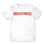 No Sleep – No Sex White Men's T-shirt for Brand Parody, Funny