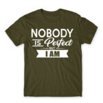 Nobody is perfect – but I am Army Men's Tee for Badass, Funny