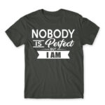 Nobody is perfect – but I am Dark Grey Men's T-shirt for Badass, Funny