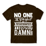 Nobody is Perfect – Physiotherapist Chocolate Men's T-shirt for Physiotherapist, Work