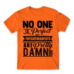 Nobody is Perfect – Physiotherapist Orange Men's T-shirt for Physiotherapist, Work