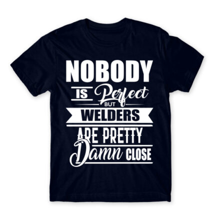 Nobody is perfect – Welding Navy Men's Tee for Welder, Work