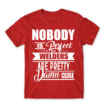 Nobody is perfect – Welding Red Men's Tee for Welder, Work