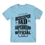 Not an Official Job – Beekeeper Sky Blue Men's T-shirt for Beekeeper, Work