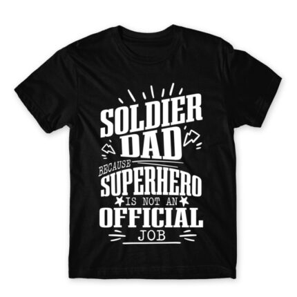 not an official job – Soldier Black Men's T-shirt for Soldier, Work