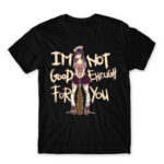 Not Good Enough Black Men's Tee for Anime, Original Character