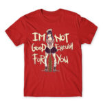 Not Good Enough Red Men's T-shirt for Anime, Original Character