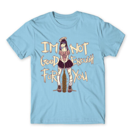 Not Good Enough Sky Blue Men's T-shirt for Anime, Original Character