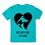 Not just a job, it’s love Atoll Blue Men's Tee for Veterinary, Work