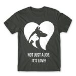Not just a job, it’s love Dark Grey Men's T-shirt for Veterinary, Work