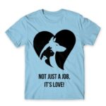 Not just a job, it’s love Sky Blue Men's T-shirt for Veterinary, Work