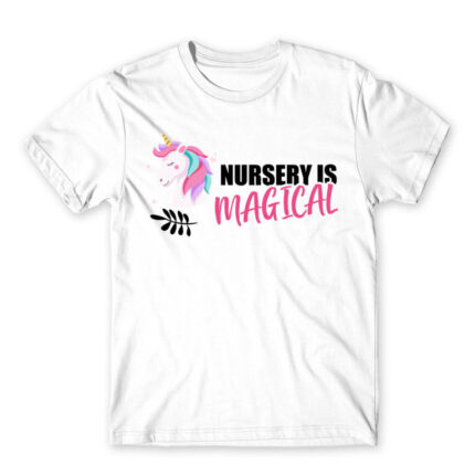 Nursery is magical White Men's T-shirt for Kindergartner, Work