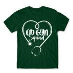Ob-gyn squad Bottle Green Men's Tee for Obstetrician, Work
