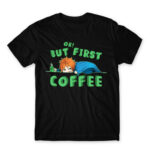Ok, but First Coffee – Boy Black Men's T-shirt for Anime, Original Character