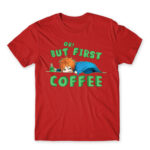 Ok, but First Coffee – Boy Red Men's T-shirt for Anime, Original Character