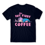 Ok, but First Coffee – Girl Navy Men's T-shirt for Anime, Original Character