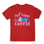 Ok, but First Coffee – Girl Red Men's Tee for Anime, Original Character