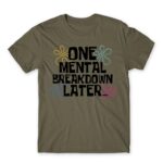 One mental breakdown later Zinc Men's Tee for Funny, Meme