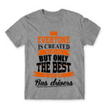 Only the best become bus drivers Grey Melange Men's Tee for Bus Driver, Work