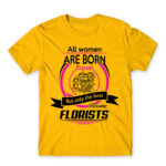 Only the best become florists Gold Men's Tee for Florist, Work