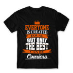 Only the best can be couriers Black Men's Tee for Courier, Work