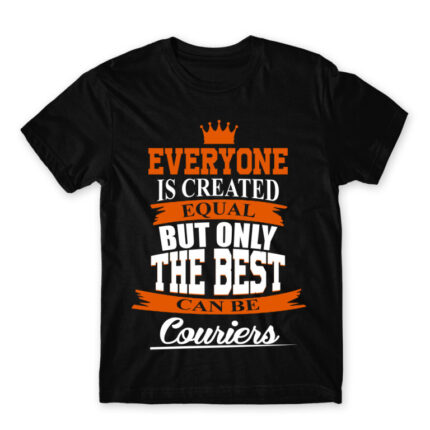 Only the best can be couriers Black Men's Tee for Courier, Work