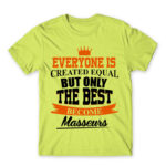 Only the best can be masseurs Apple Green Men's T-shirt for Massage Therapist, Work