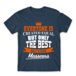Only the best can be masseurs Denim Men's Tee for Massage Therapist, Work