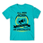 Only the best men become HR specialist Atoll Blue Men's T-shirt for Human Resources, Work