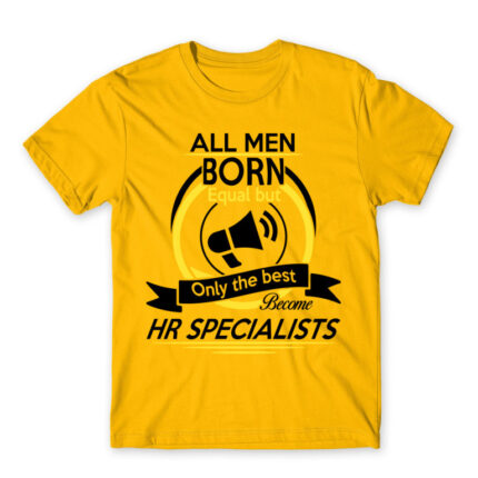 Only the best men become HR specialist Gold Men's Tee for Human Resources, Work