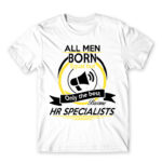 Only the best men become HR specialist White Men's Tee for Human Resources, Work